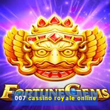 007 cassino royale online